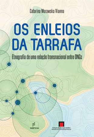 Os enleios da tarrafa : etnografia de uma relação transnacional entre ONGs