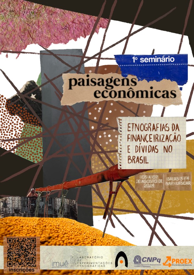 1º Seminário Paisagens Econômicas – Etnografias da Financeirização e Dívidas no Brasil