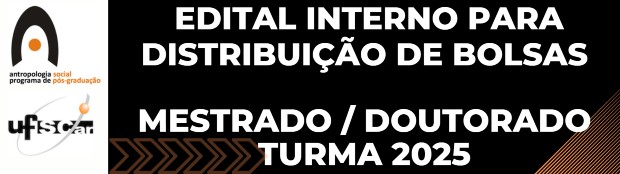 Edital Interno para Distribuição de Bolsas de Estudo do PPGAS – Turma 2025