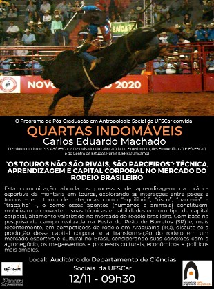 Quartas Indomáveis do PPGAS – Carlos Eduardo Machado – 12/11, às 09h30 Quartas Indomáveis do PPGAS – Carlos Eduardo Machado – 12/11, às 09h30