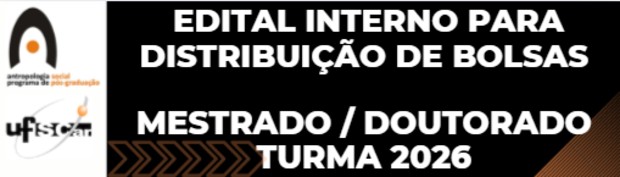 Edital Interno para Distribuição de Bolsas de Estudo do PPGAS – Turma 2026 – Nova Publicação