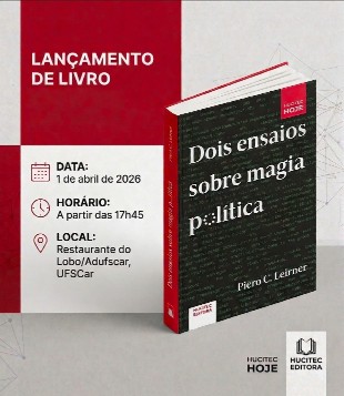 Lançamento do livro Dois ensaios sobre magia política, de Piero C. Leirner