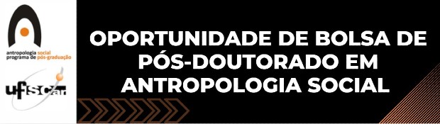 Oportunidade de bolsa de pós-doutorado em Antropologia Social na UFSCar